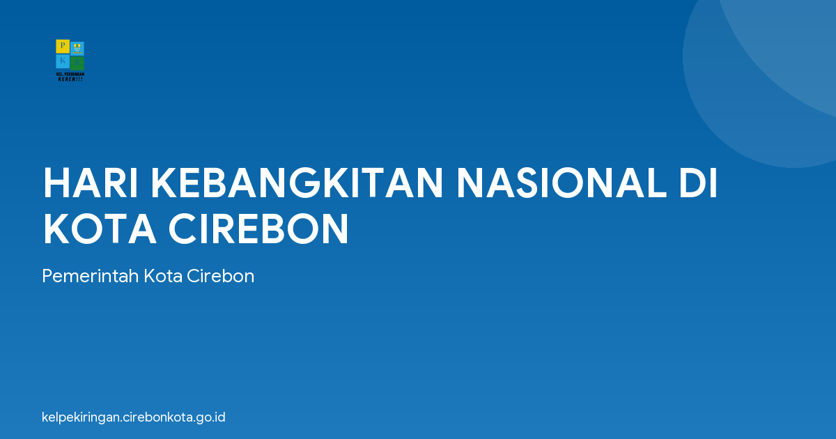 HARI KEBANGKITAN NASIONAL DI KOTA CIREBON