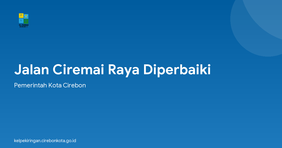 Jalan Ciremai Raya Diperbaiki