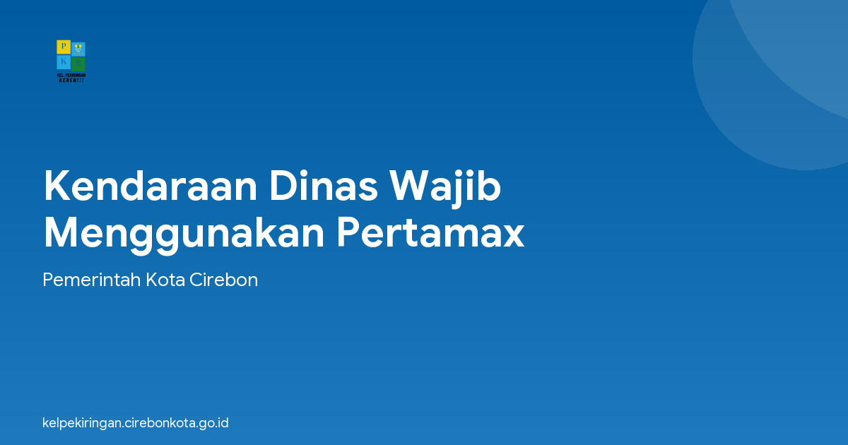 Kendaraan Dinas Wajib Menggunakan Pertamax