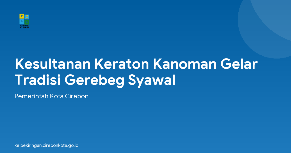 Kesultanan Keraton Kanoman Gelar Tradisi Gerebeg Syawal