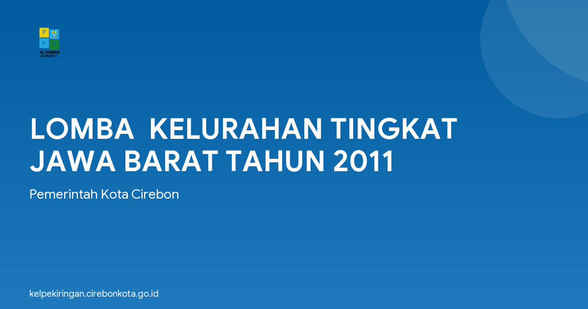 LOMBA  KELURAHAN TINGKAT JAWA BARAT TAHUN 2011