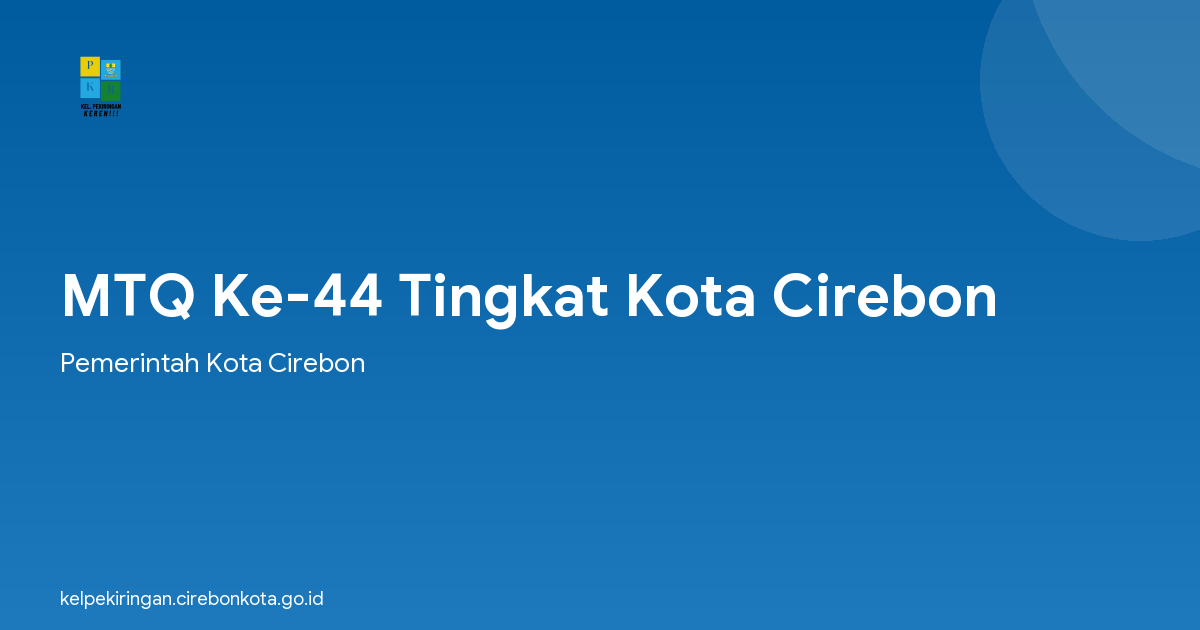 MTQ Ke-44 Tingkat Kota Cirebon