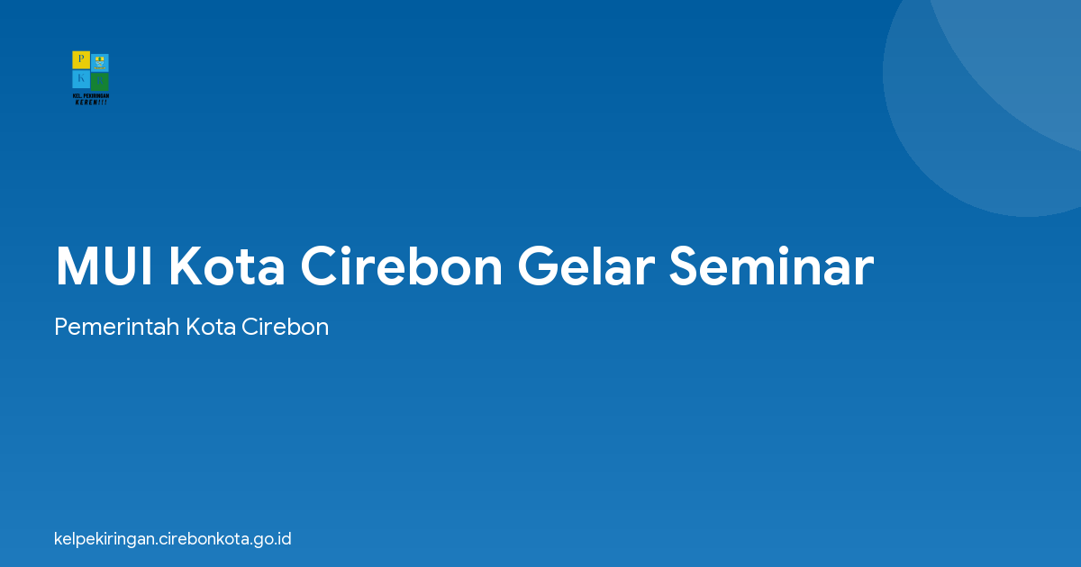 MUI Kota Cirebon Gelar Seminar