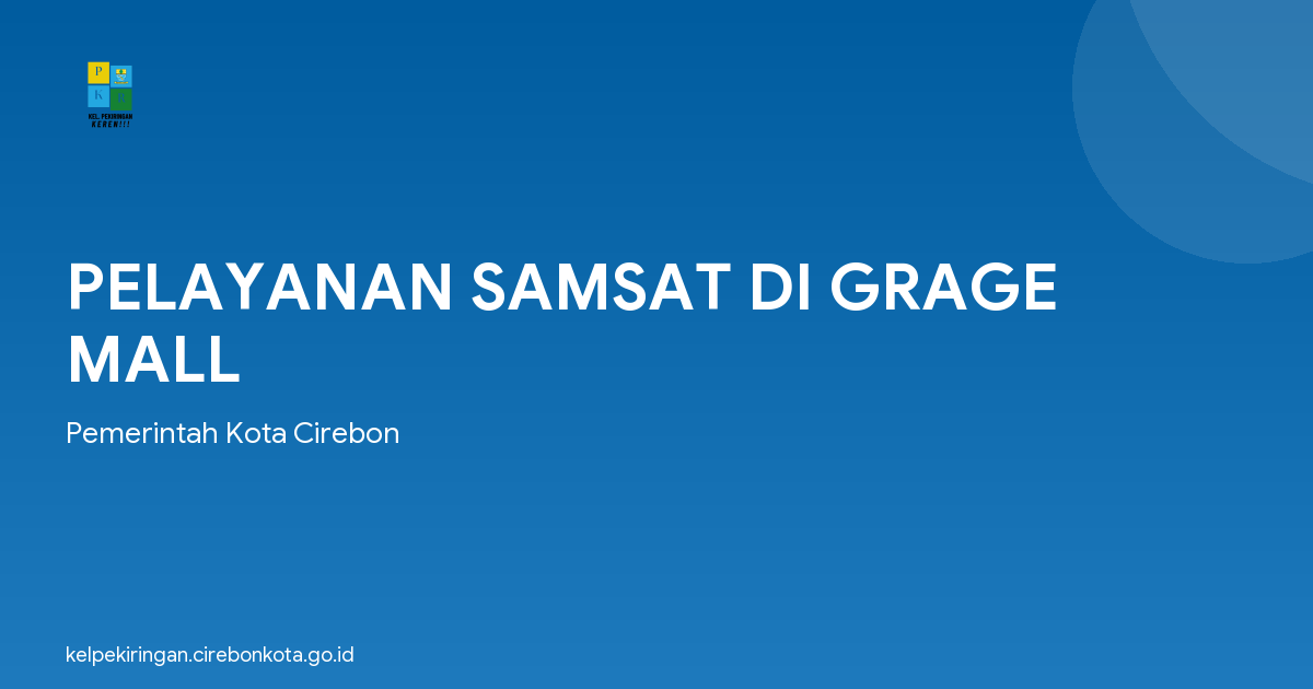 PELAYANAN SAMSAT DI GRAGE MALL