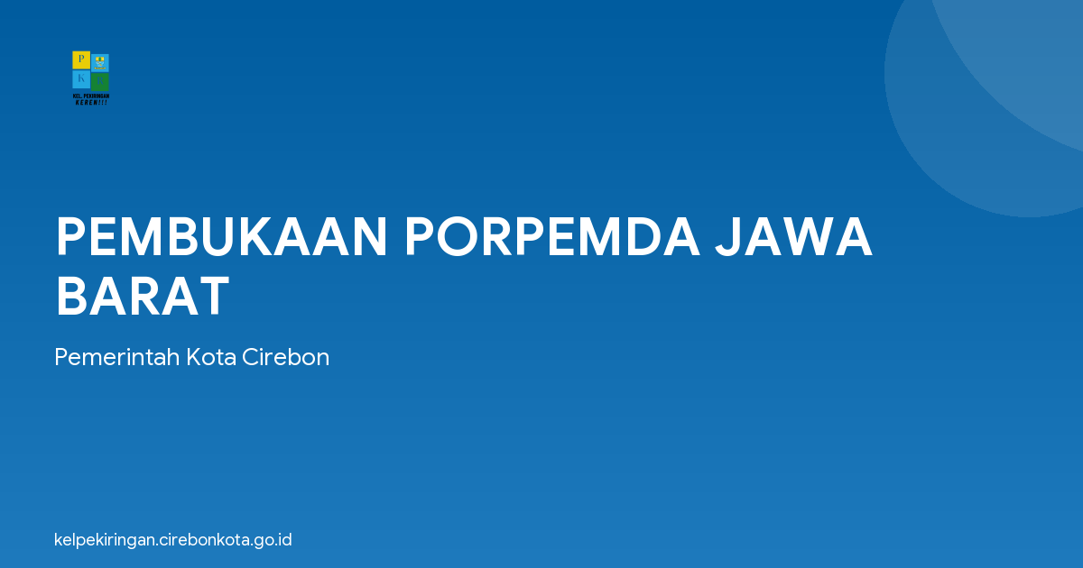 PEMBUKAAN PORPEMDA JAWA BARAT