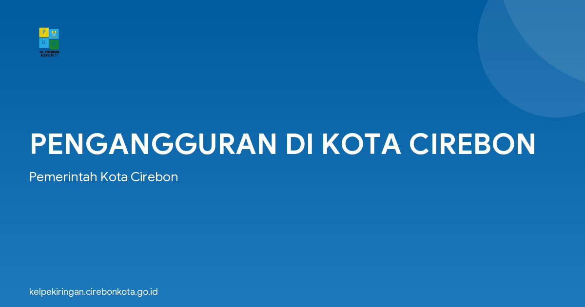 PENGANGGURAN DI KOTA CIREBON