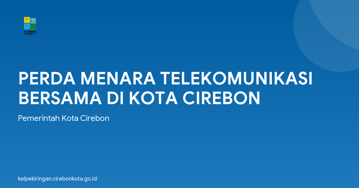 PERDA MENARA TELEKOMUNIKASI BERSAMA DI KOTA CIREBON