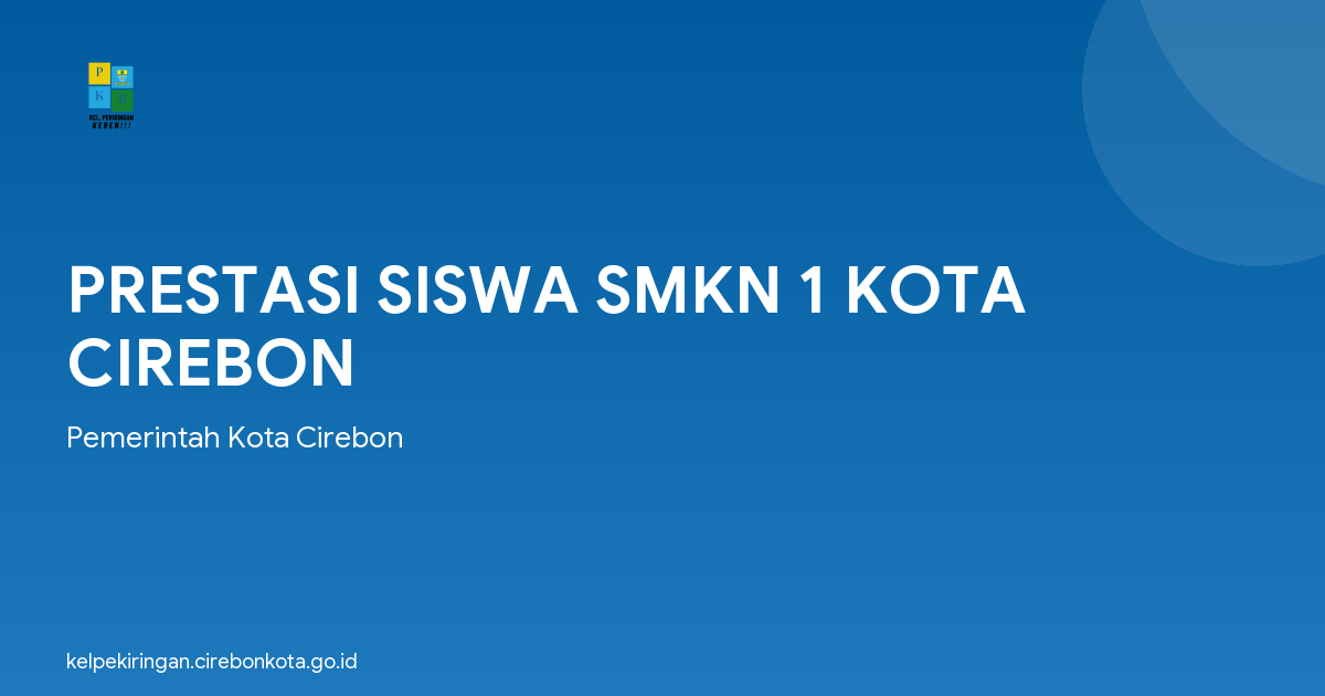 PRESTASI SISWA SMKN 1 KOTA CIREBON