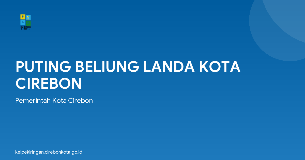 PUTING BELIUNG LANDA KOTA CIREBON