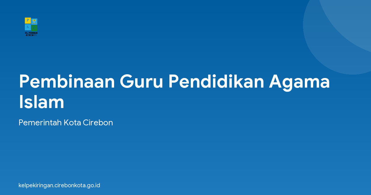 Pembinaan Guru Pendidikan Agama Islam