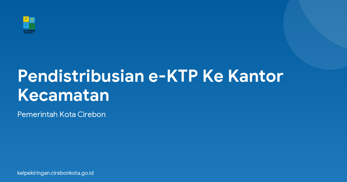 Pendistribusian e-KTP Ke Kantor Kecamatan