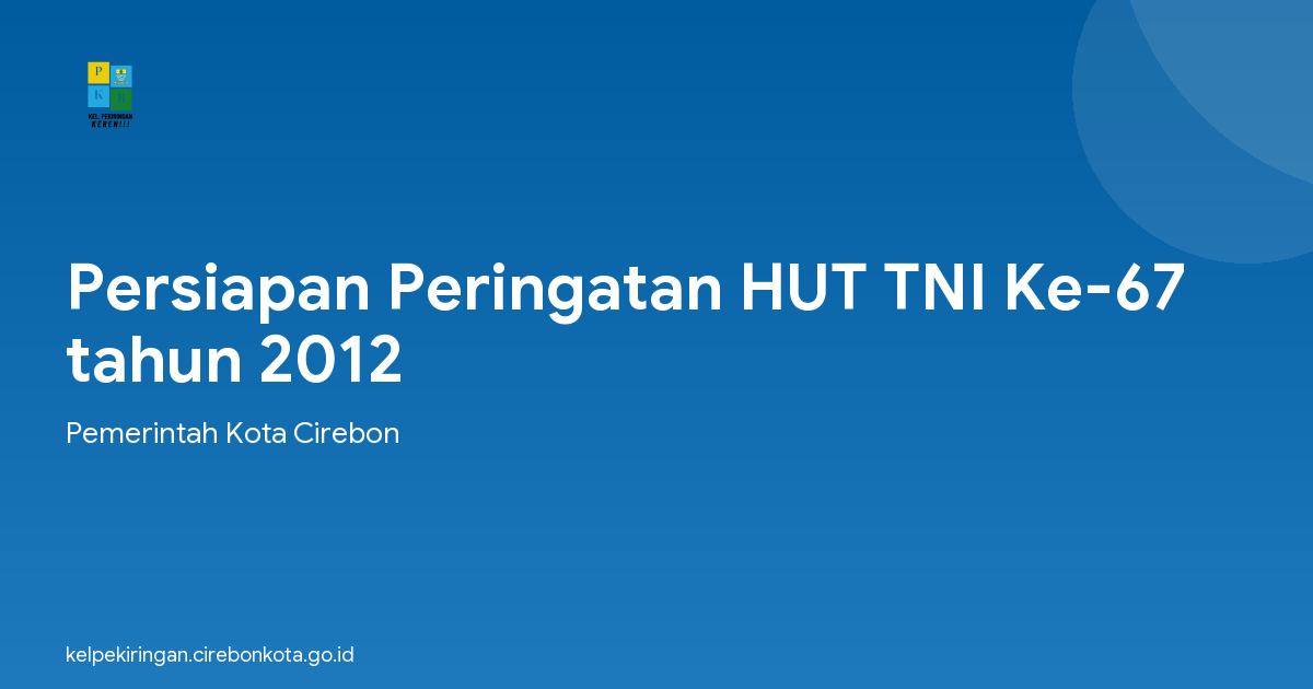 Persiapan Peringatan HUT TNI Ke-67 tahun 2012