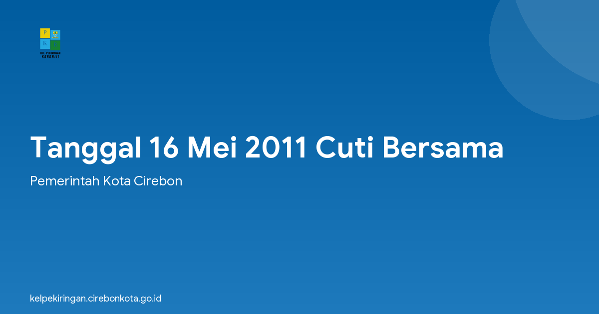 Tanggal 16 Mei 2011 Cuti Bersama