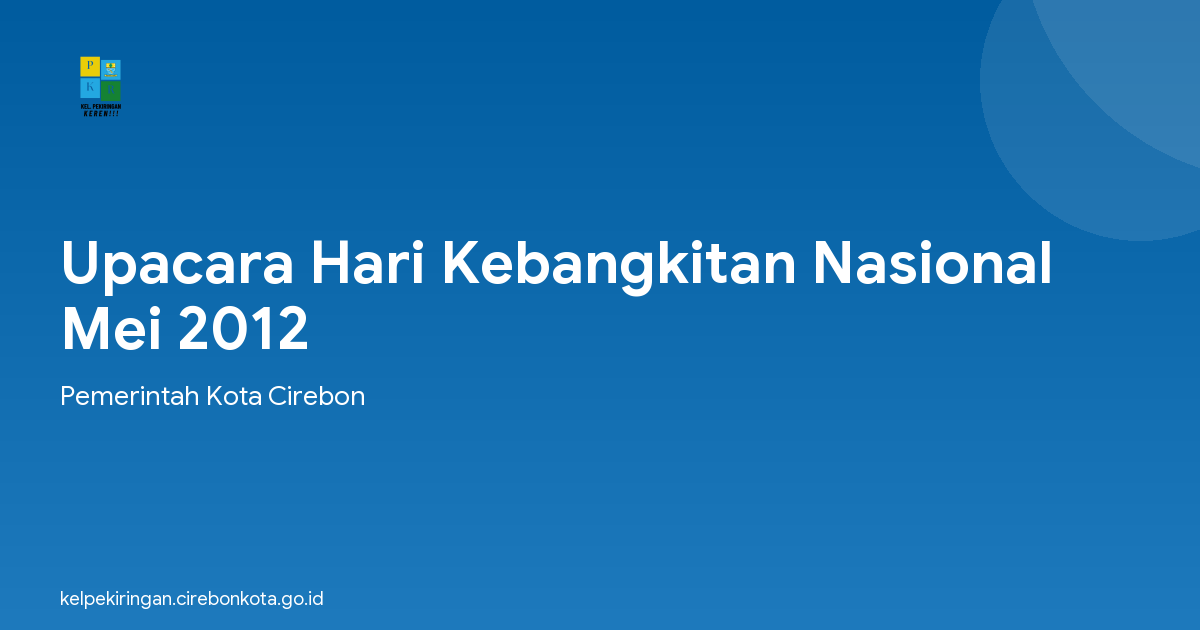 Upacara Hari Kebangkitan Nasional Mei 2012