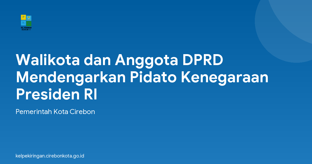 Walikota dan Anggota DPRD Mendengarkan Pidato Kenegaraan Presiden RI