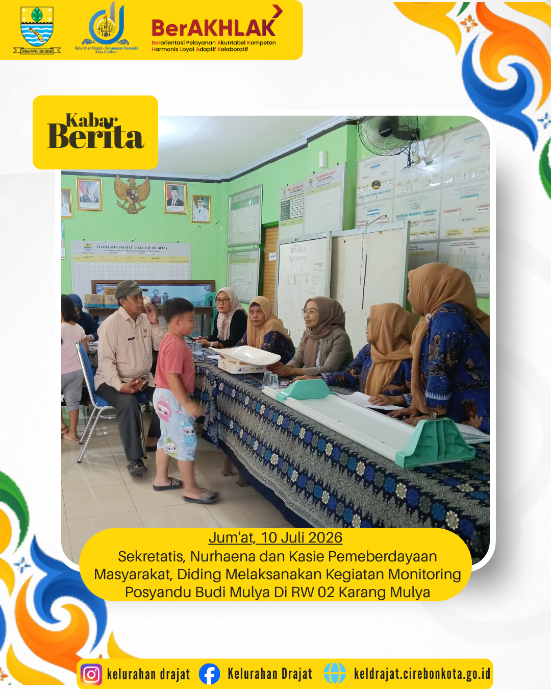 Sekretatis, Nurhaena dan Kasie Pemeberdayaan Masyarakat, Diding Melaksanakan Kegiatan Monitoring Posyandu Budi Mulya Di RW 02 Karang Mulya