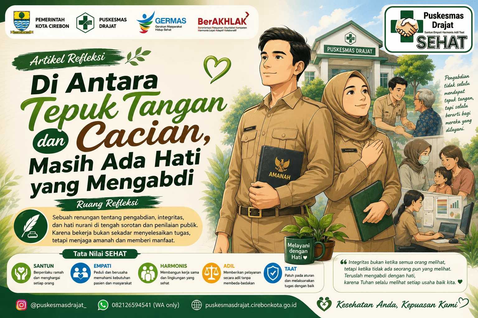 Di Antara Tepuk Tangan dan Cacian, Masih Ada Hati yang Mengabdi